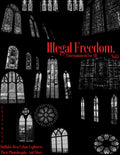 Illegal Freedom. Vol 1